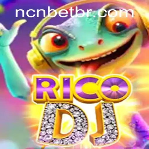 Descubra o Universo de 'RicoDJ': A Experiência Interativa com ncnbet